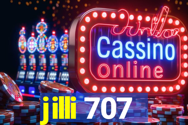 jilli 707